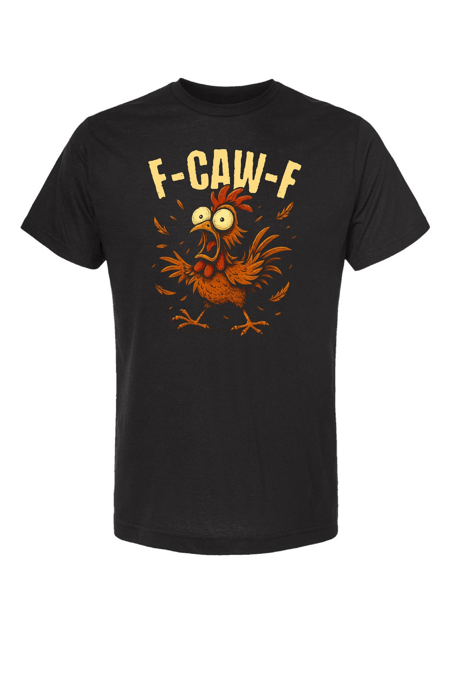 F-CAW-F Chicken Tee