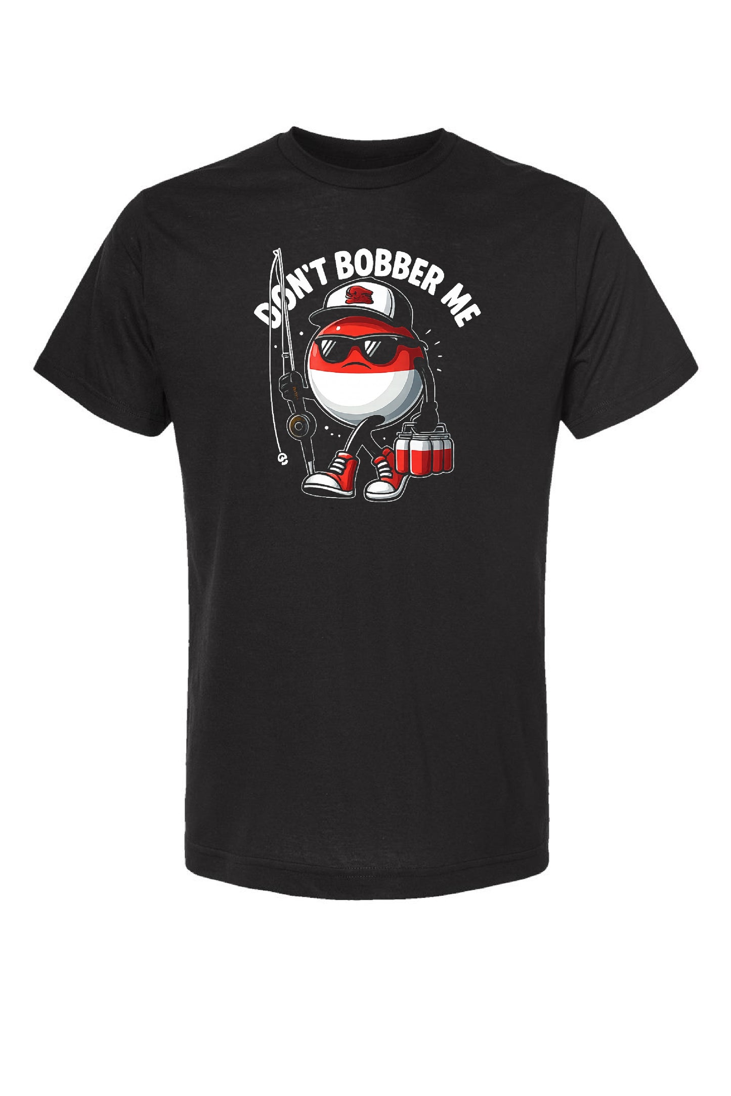 Dont Bobber Me Tee